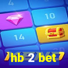 hb 2 bet